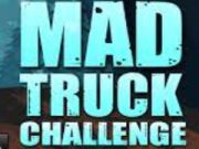 Leikur Mad Truck Challenge á netinu
