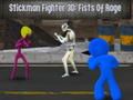 Leikur Stickman Fighter 3D: Fists of Rage á netinu