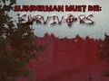Leikur Slenderman verður að deyja eftirlifendur á netinu