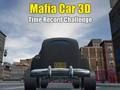 Leikur Mafia Car 3d Time Record Challenge á netinu