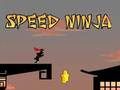 Leikur Speed Ninja á netinu