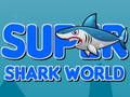 Leikur Super Shark World á netinu