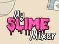 Leikur Slime blöndunartækið mitt  á netinu