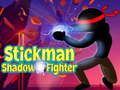Leikur Stickman Shadow Fighter á netinu