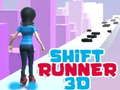 Leikur Shift Runner 3D á netinu