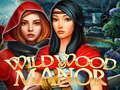 Leikur Wildwood Manor á netinu