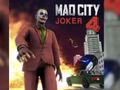 Leikur Mad City Joker 4 á netinu