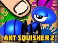Leikur Ant Squisher 2 á netinu
