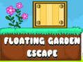 Leikur Fljótandi Garden Escape  á netinu