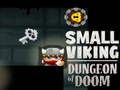 Leikur Lítil Viking Dungeon of Doom  á netinu