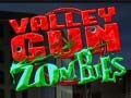 Leikur Valley Gun zombie á netinu