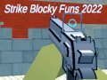 Leikur Strike Blocky Funs 2022 á netinu