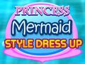Leikur Princess Mermaid Style Dress Up á netinu