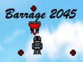 Leikur Barrage 2045 á netinu