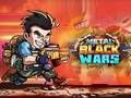Leikur Metal Black Wars á netinu