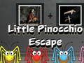 Leikur Litli Pinocchio flýja á netinu