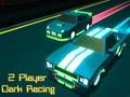 Leikur 2 leikmaður Dark Racing á netinu