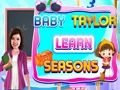 Leikur Baby Taylor Lærðu árstíðir  á netinu