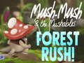 Leikur Mush-Mush & The Mushables Forest Rush! á netinu
