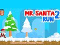Leikur Herra. Santa Run 2  á netinu