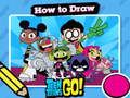 Leikur Heitt að teikna Teen Titans Go!  á netinu