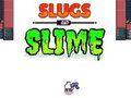 Leikur Sniglar & Slime  á netinu