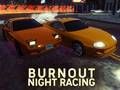 Leikur Burnout Night Racing á netinu