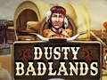 Leikur Dusty Badlands á netinu