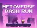 Leikur Metaverse Dash Run á netinu