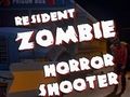 Leikur Búsetu zombie: hryllingskyttur á netinu