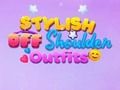 Leikur BFF Stílhrein Off Shoulder Outfits  á netinu