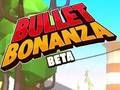Leikur Bullet Bonanza á netinu