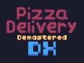 Leikur Pizzaafhending Demastered Deluxe  á netinu
