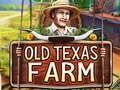 Leikur Old Texas Farm á netinu
