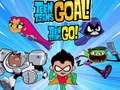 Leikur Teen Titans Go! Teen Titans Markmið!  á netinu