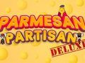 Leikur Parmesan Partisan Deluxe á netinu