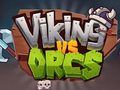 Leikur Víkingur gegn Orcs  á netinu