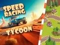 Leikur Bílhraðakappakstur Tycoon  á netinu