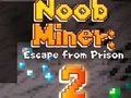 Leikur Noob Miner 2: Flýja úr fangelsi á netinu