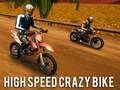 Leikur Háhraða Crazy Bike  á netinu