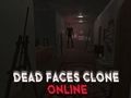 Leikur Dead Faces Clone á netinu  á netinu