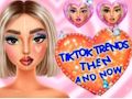 Leikur TikTok Trends förðun þá og nú  á netinu