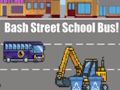 Leikur Bash Street skólarúta!  á netinu