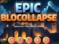 Leikur Epic Blocollaps á netinu