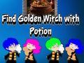 Leikur Finndu Golden Witch with Potion  á netinu