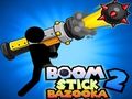 Leikur Boom Stick Bazooka á netinu