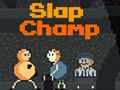 Leikur Slapp Champ  á netinu