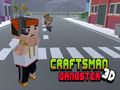 Leikur Craftsman 3D Gangster á netinu