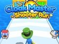 Leikur Cloak Master Shooter Run á netinu