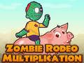 Leikur Zombie Rodeo margföldun  á netinu
